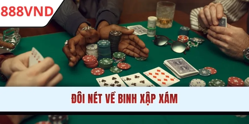 Đôi nét về Binh Xập Xám